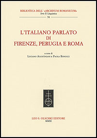 L’italiano parlato di Firenze, Perugia e Roma